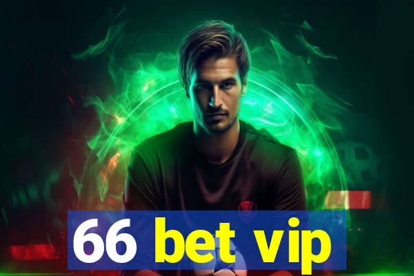 66 bet vip